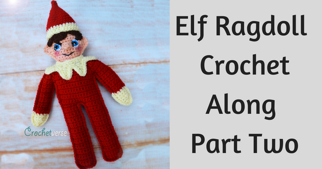 Free Elf Ragdoll Crochet Along – Part Two